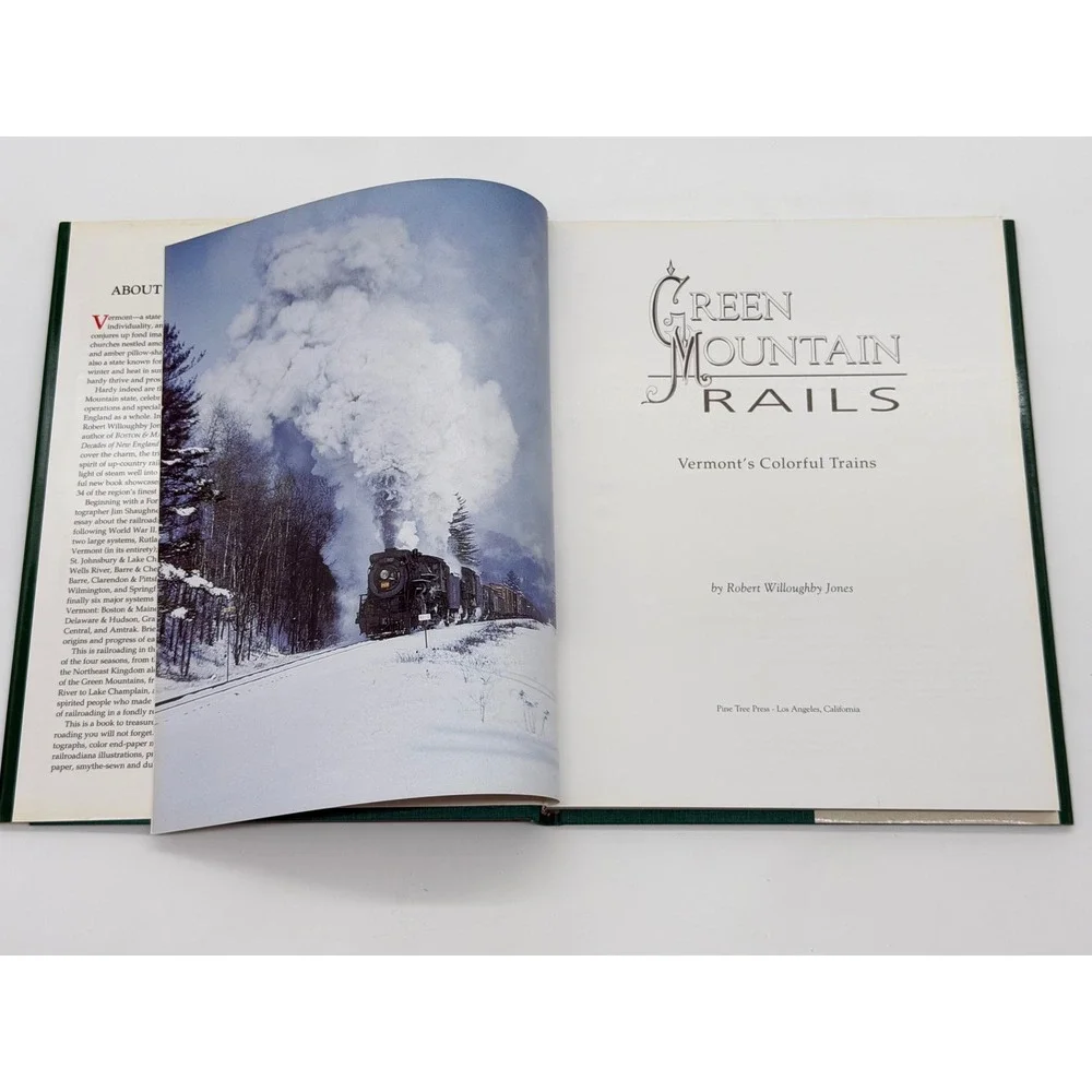 Green Mountain Rails Vermonts Colorful Trains by Robert Jones Hardcover 1994